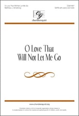 O Love That Will Not Let Me Go SATB choral sheet music cover